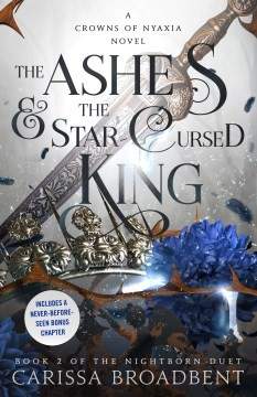 Ashes & the Star-Cursed King: Book 2 of the Nightborn Duet
